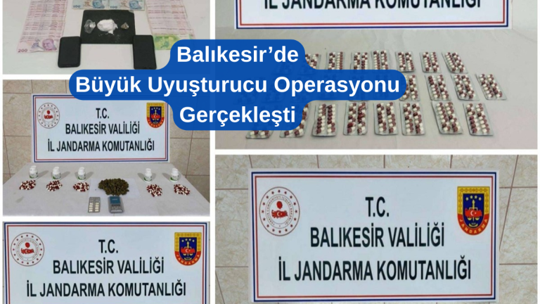 Balıkesir’de Büyük Uyuşturucu Operasyonu Gerçekleşti