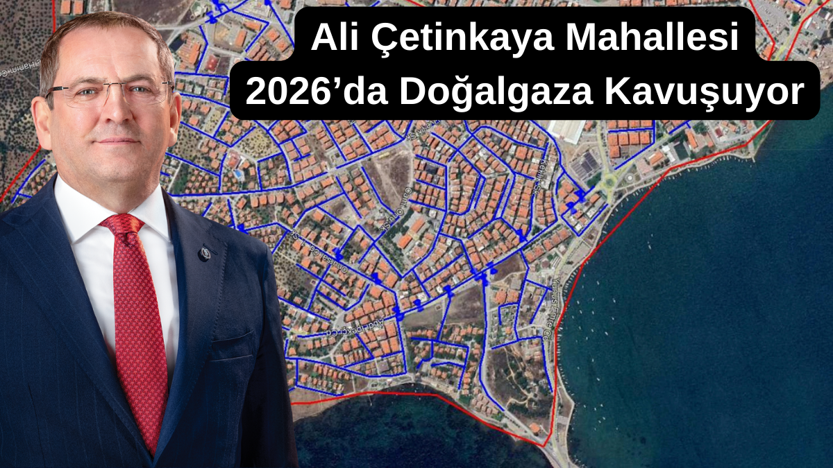 Ali Çetinkaya Mahallesi 2026’da Doğalgaza Kavuşuyor