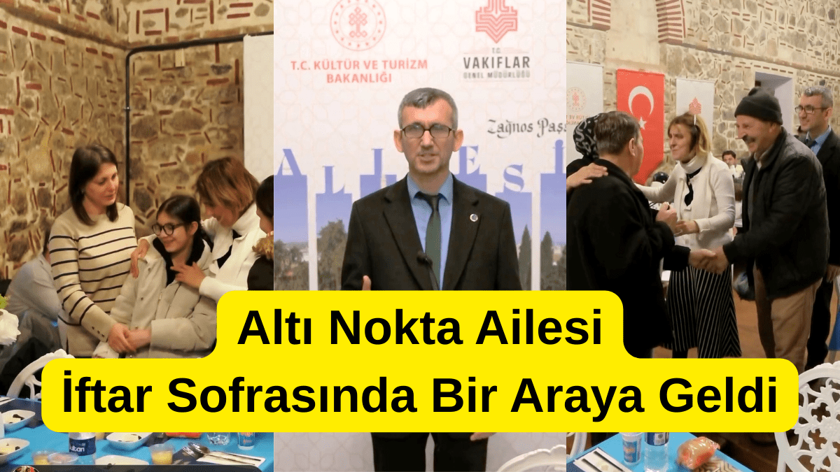 Alti-Nokta-Ailesi-Iftar-Sofrasinda-Bir-Araya-Geldi Altı Nokta Körler Derneği Balıkesir Şubesi İftarda Buluştu