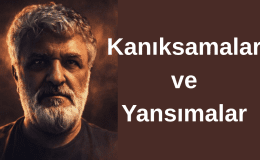 Kanıksamalar ve Yansımalar