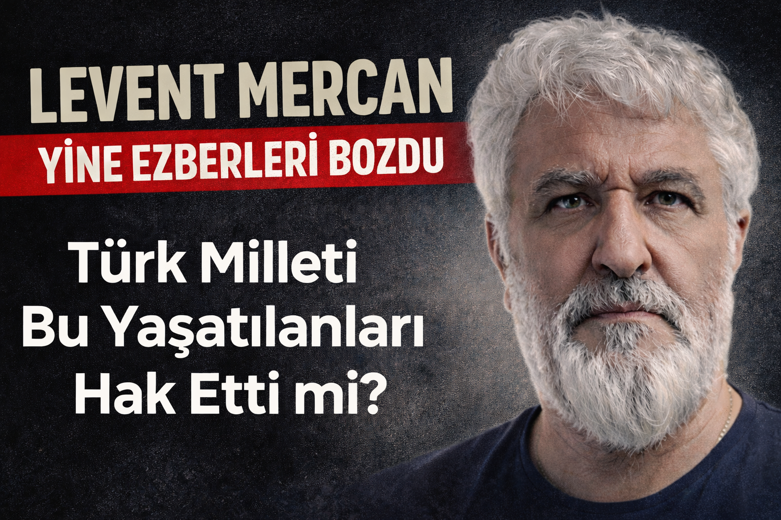 Levent mercan ezberleri bozdu