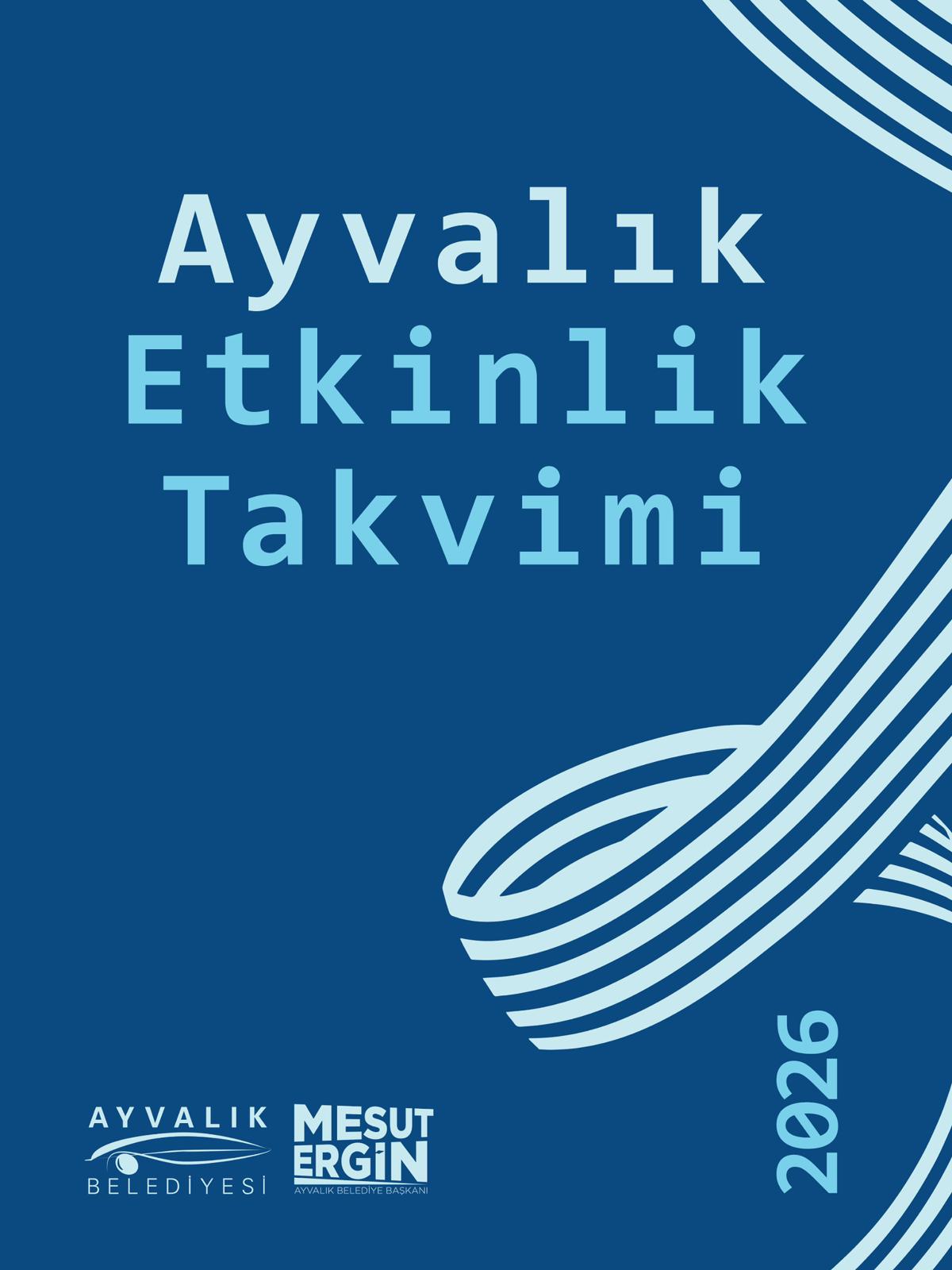 01 Ayvalık 2026 Etkinlik Takvimi Açıklandı