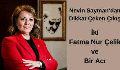 8 Mart’ı Buruk Karşılıyoruz: İki Fatma Nur Çelik ve Bir Acı