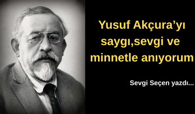 Yusuf Akçura ve Tarih Bilinci: Maziden İstikbale