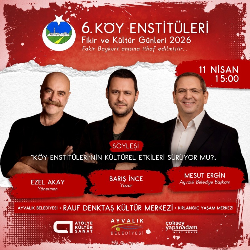 02-1 6. Ayvalık Köy Enstitüleri Günleri'nde 60 yazar buluşuyor