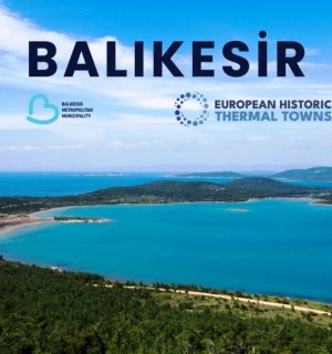 Ahmet Akın Balıkesir’i Avrupa termal rotasına soktu